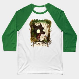 You Have Beautiful Eyes - Over The Garden Wall fan art Baseball T-Shirt